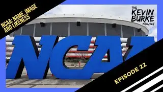 Episode 22: NCAA name, image and likeness