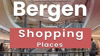 Best Shopping Places in Bergen | Norway - English