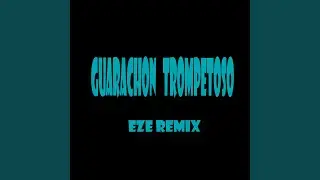 Guarachon Trompetoso