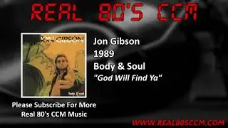 Jon Gibson - God Will Find Ya
