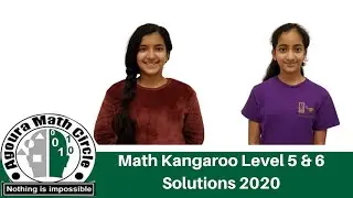 Math kangaroo 2020 level  5 & 6 solutions presented by Kavya Sreeraj & Navya Sreeraj