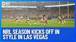 2024 NRL Kick-Off In Las Vegas | 10 News First