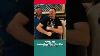 Nate Diaz Fight Week Vlog Highlights