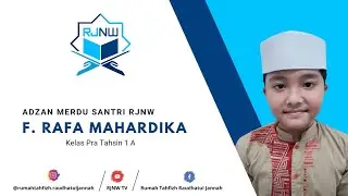 LANTUNAN ADZAN SANTRI RJNW - BY FAQIH RAFA MAHARDIKA