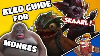 A Kled Guide, But It's For Monkeys