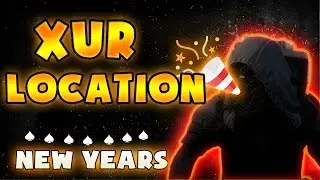 XUR LOCATION JANUARY 1: Destiny Xur Location & Stock Inventory
