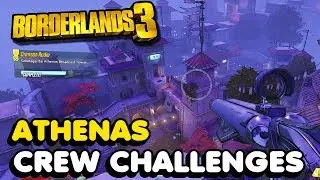 Borderlands 3 All Athenas Crew Challenges | Typhon Logs, Dead Claptraps, Crimson Tower,etc...