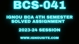 IGNOU BCS-041 solved assignment 2023-24 Download || BCA 4th semester solved assignments.