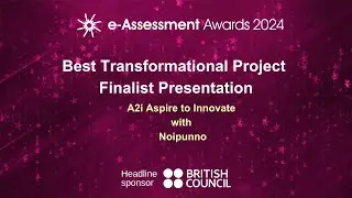 2024 International e-Assessment Awards Finalist Best Transformational Project A2i Aspire