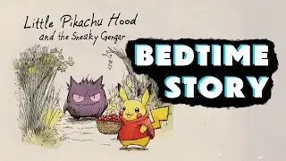 Once Upon a Twist: Bedtime Stories for Kids &mdash; Little Pikachu Hood | Calm ASMR
