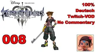 Kingdom Hearts 3: Re:Mind [Part 8] [100%/Profi] [Deutsch] [No Commentary]