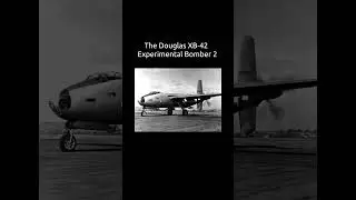 The Douglas XB-42 Mixmaster Experimental Bomber 2 #history #militaryaircraft #douglasaircraft