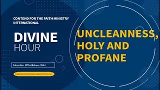 Uncleanness - Holy and Profane [Divine Hour, MW] #CFMI