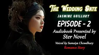 The Wedding Date Ep. 2 - Jasmine Guillory - Romantic Novel - Audiobook