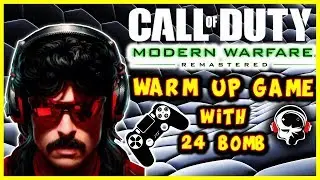 Dr Disrespect WARM UP Game with 24 BOMB Call Of Duty: Modern Warfare Remastered (Doc plays Cod #161)