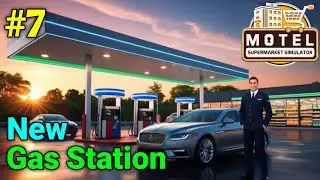 Building a New Gas Station After Motel Simulator Update