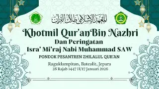 Khotmil Qur’anBin Nazhri Dan Peringatan Isra’ Mi’raj Nabi Muhammad SAW