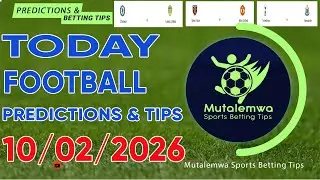 FOOTBALL PREDICTIONS TODAY 10/02/2026 PREDICTIONS TODAY|BETTING TIPS, #betting@sports betting tips