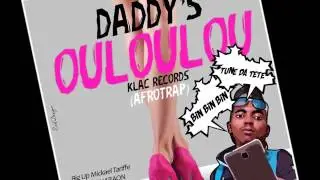 DADDY'S OFFICIEL WAA- OULOULOU-KLAC RECORDS