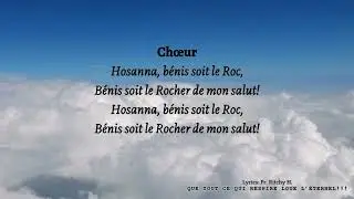 Hosanna, bénis soit le Roc! - Claude LOUISSAINT