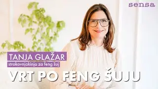 Vrt po feng šuju: 7 namigov, kako ustvariti vrt z dobro energijo I Tanja Glažar