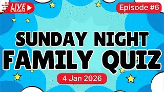 Sunday Night Family Quiz - Ep. 6