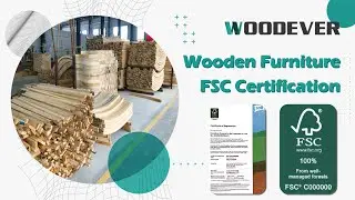 Wooden Furniture FSC Certification | WOODEVER #fsc #furnituremanufacturer
