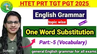 English grammar topic wise classes for HTET KVS NVS EMRS 2025 Exam | english one word substitution |
