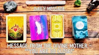 Message from the Divine Mother: &ldquo;You Are So Close!&rdquo; 💗🌹#tarotreading #energyupdate