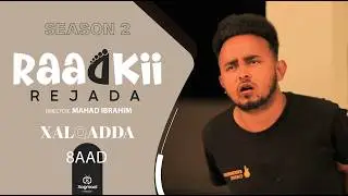 MUSASALKA RAADKII REJADA S2 EPISODE 8