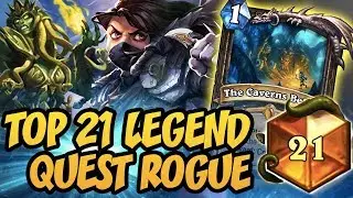 Hearthstone: Top 21 Legend With Quest Rogue