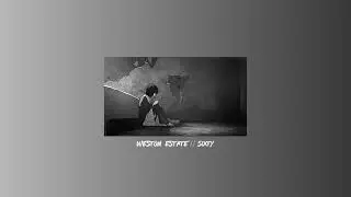 weston estate - sixty [slowed & reverb]