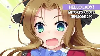 Hello Lady! Visual Novel | Mitori's Route (Start) | Episode 29