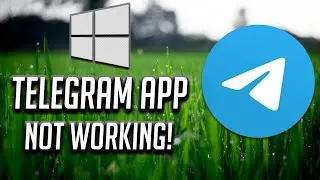 Windows 10 Telegram Desktop App Not Working Fix - [2026]