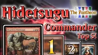 Heartless Hidetsugu! | Commander Top 5! | EDH | MTG | The Pantheon | Ep.199