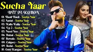 Sucha Yaar Hits New Punjabi JUKEBOX || Sucha Yaar All Hit Songs 2025 || Sucha Yaar New Songs 2025