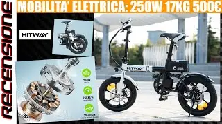 Bici Elettrica piccola ma da grandi... RECENSIONE Hitway BK35 250w 36v