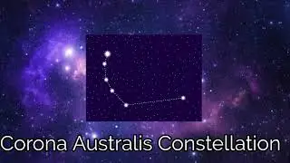 Corona Australis Constellation (444Hz) Cosmic Sound Bath (Sonification)