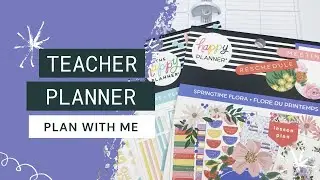 PLAN WITH ME // Teacher Happy Planner // Decorating my planner again!