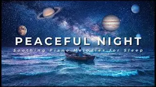 (No Ads) 8 Hours Relaxing Piano Music | soothing music for relaxing, mind and body relaxing music