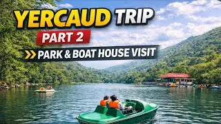 Yercaud Travel Vlog Part 2  | Anna Park, Rose Garden & Boating | Tamil Travel Vlog