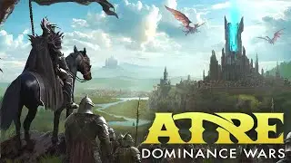 A Fresh New Spin on Apocalyptic Fantasy Strategy! - Atre Dominance Wars