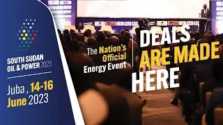 South Sudan Oil & Power 2023: The&nbsp;Engine of East African Growth