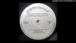 LONNIE GOODSPEED  'god holds the future'  IAM THAT IAM RECORDS 1983 (LP')