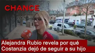 Alejandra Rubio explica la razón por la que Carlo Costanzia padre ha dejado de seguir a su hijo