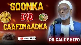 Soonka Iyo Caafimaadka || Dr Cali Shifo
