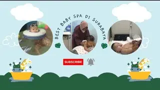 Review Baby Spa Terbaik di Surabaya - Treatment Ibu dan Anak