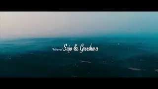 SHADOW FRAMES/ Sajo&Greeshma Wedding Teaser