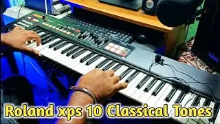 Roland xps 10 Indian Classical Tones || Best Indian tones for Xps 10 || Subham Xps 10 || demo tones
