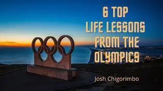6 Top Life Lessons From the Olympics
